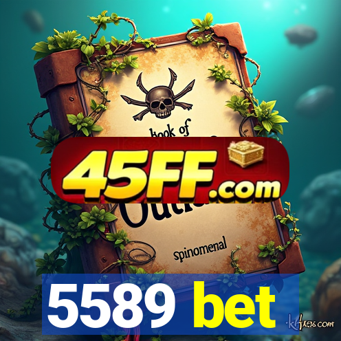 5589 bet